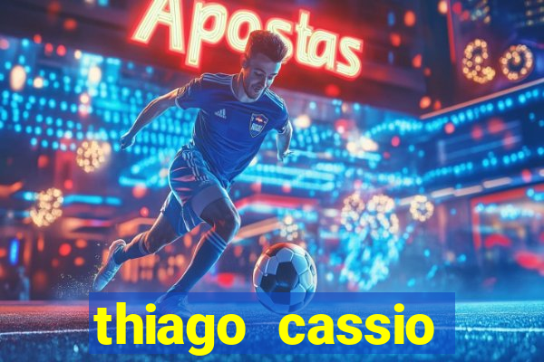 thiago cassio santos walmsley de lucena